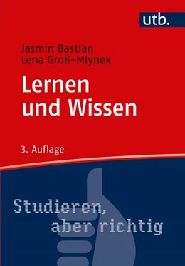 Abbildung von Bastian / Groß | Lernen und Wissen | 3. Auflage | 2019 | beck-shop.de