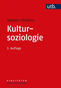 Abbildung von Moebius | Kultursoziologie | 3. Auflage | 2020 | beck-shop.de