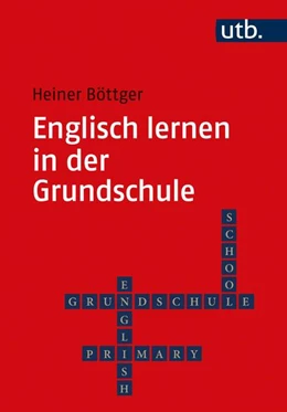 Abbildung von Böttger | Englisch lernen in der Grundschule | 3. Auflage | 2020 | beck-shop.de