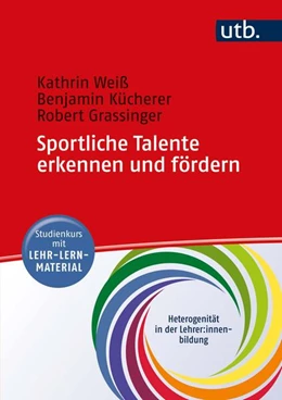 Abbildung von Weiss / Kücherer | Sportliche Talente erkennen und fördern | 1. Auflage | 2023 | beck-shop.de