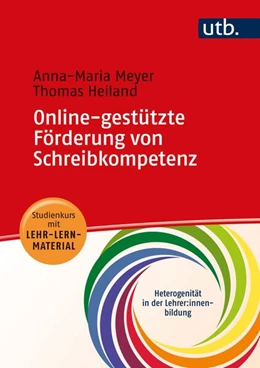 Abbildung von Meyer / Heiland | Online-gestützte Förderung von Schreibkompetenz | 1. Auflage | 2023 | beck-shop.de