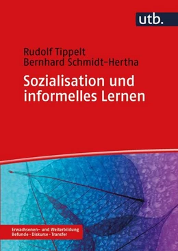 Abbildung von Tippelt / Schmidt-Hertha | Sozialisation und informelles Lernen | 1. Auflage | 2020 | beck-shop.de
