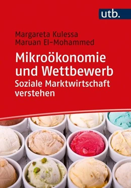 Abbildung von Kulessa / El-Mohammed | Mikroökonomie und Wettbewerb: Soziale Marktwirtschaft verstehen | 1. Auflage | 2021 | beck-shop.de