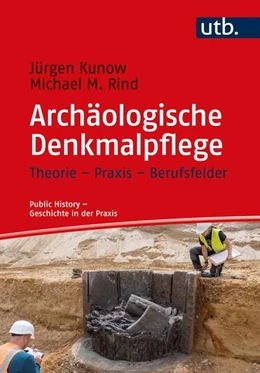 Abbildung von Kunow / Rind | Archäologische Denkmalpflege | 1. Auflage | 2022 | beck-shop.de