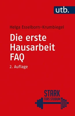 Abbildung von Esselborn-Krumbiegel | Die erste Hausarbeit - FAQ | 2. Auflage | 2021 | beck-shop.de