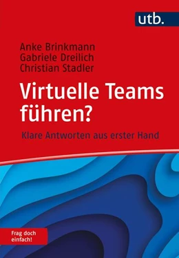 Abbildung von Brinkmann / Dreilich | Virtuelle Teams führen? Frag doch einfach! | 1. Auflage | 2022 | beck-shop.de