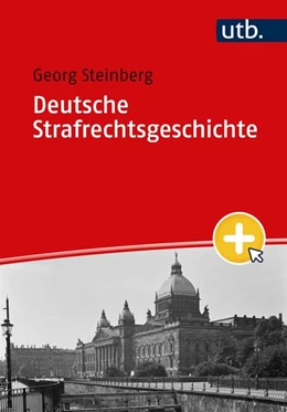 Abbildung von Steinberg | Deutsche Strafrechtsgeschichte | 1. Auflage | 2023 | beck-shop.de