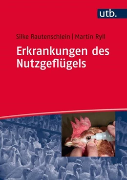 Abbildung von Rautenschlein / Ryll | Erkrankungen des Nutzgeflügels | 1. Auflage | 2014 | beck-shop.de
