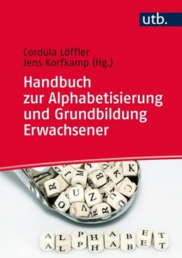 Abbildung von Löffler / Korfkamp | Handbuch zur Alphabetisierung und Grundbildung Erwachsener | 1. Auflage | 2016 | beck-shop.de