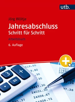 Abbildung von Wöltje | Jahresabschluss Schritt für Schritt | 6. Auflage | 2023 | beck-shop.de