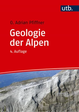 Abbildung von Pfiffner | Geologie der Alpen | 4. Auflage | 2024 | beck-shop.de