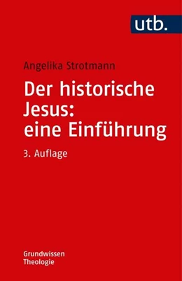 Abbildung von Strotmann | Der historische Jesus: eine Einführung | 3. Auflage | 2019 | beck-shop.de