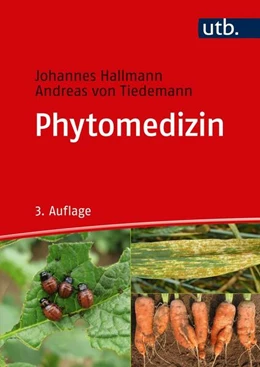 Abbildung von Hallmann / Tiedemann | Phytomedizin | 3. Auflage | 2019 | beck-shop.de