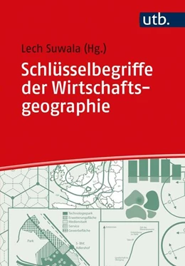 Abbildung von Suwala | Schlüsselbegriffe der Wirtschaftsgeographie | 1. Auflage | 2023 | beck-shop.de