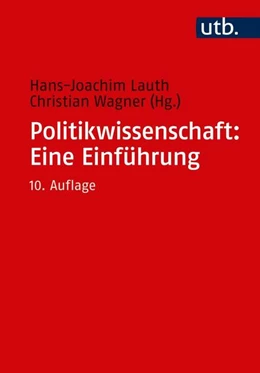 Abbildung von Lauth / Wagner | Politikwissenschaft: Eine Einführung | 10. Auflage | 2020 | beck-shop.de