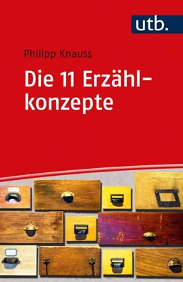 Abbildung von Knauss | Die 11 Erzählkonzepte | 1. Auflage | 2020 | beck-shop.de