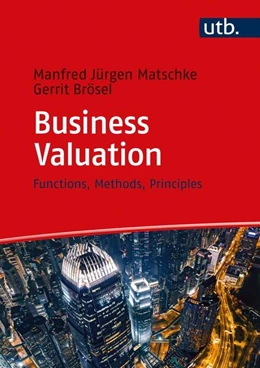 Abbildung von Matschke / Brösel | Business Valuation | 1. Auflage | 2021 | beck-shop.de