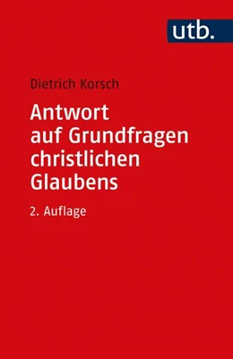 Abbildung von Korsch | Antwort auf Grundfragen christlichen Glaubens | 2. Auflage | 2020 | beck-shop.de