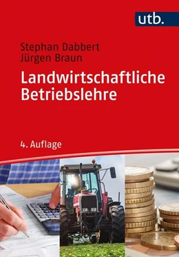 Abbildung von Dabbert / Braun | Landwirtschaftliche Betriebslehre | 4. Auflage | 2021 | beck-shop.de