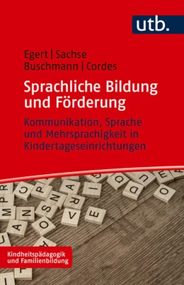 Abbildung von Egert / Sachse | Sprachliche Bildung und Förderung | 1. Auflage | 2024 | beck-shop.de