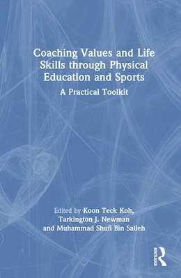 Abbildung von Koh / Salleh | Coaching Values and Life Skills through Physical Education and Sports | 1. Auflage | 2024 | beck-shop.de