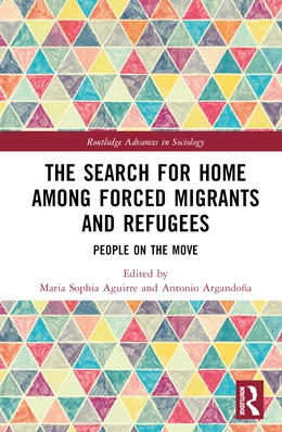 Abbildung von Argandona / Aguirre | The Search for Home among Forced Migrants and Refugees | 1. Auflage | 2024 | beck-shop.de