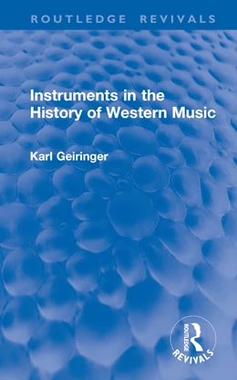Abbildung von Geiringer | Instruments in the History of Western Music | 1. Auflage | 2024 | beck-shop.de