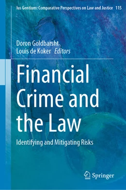 Abbildung von Goldbarsht / de Koker | Financial Crime and the Law | 1. Auflage | 2024 | beck-shop.de