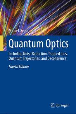 Abbildung von Orszag | Quantum Optics | 4. Auflage | 2024 | beck-shop.de