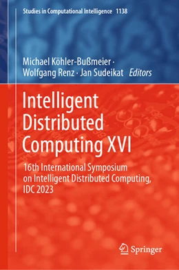 Abbildung von Köhler-Bußmeier / Renz | Intelligent Distributed Computing XVI | 1. Auflage | 2024 | beck-shop.de
