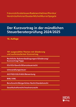 Abbildung von Fränznick / Grobshäuser | Der Kurzvortrag in der mündlichen Steuerberaterprüfung 2024/2025 | 16. Auflage | 2024 | beck-shop.de