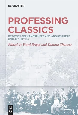 Abbildung von Briggs / Shanzer | Professing Classics | 1. Auflage | 2024 | beck-shop.de