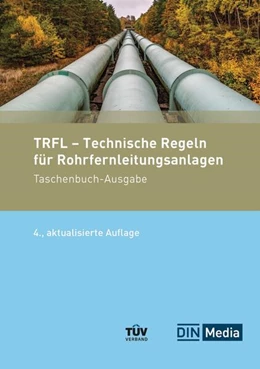 Abbildung von TRFL - Technische Regeln für Rohrfernleitungsanlagen | 4. Auflage | 2024 | beck-shop.de