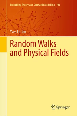 Abbildung von Le Jan | Random Walks and Physical Fields | 1. Auflage | 2024 | beck-shop.de