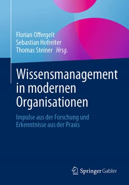 Abbildung von Offergelt / Hofreiter | Wissensmanagement in modernen Organisationen | 1. Auflage | 2024 | beck-shop.de