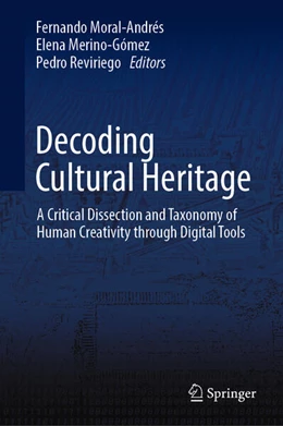 Abbildung von Moral-Andrés / Merino-Gómez | Decoding Cultural Heritage | 1. Auflage | 2024 | beck-shop.de