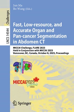 Abbildung von Ma / Wang | Fast, Low-resource, and Accurate Organ and Pan-cancer Segmentation in Abdomen CT | 1. Auflage | 2024 | beck-shop.de