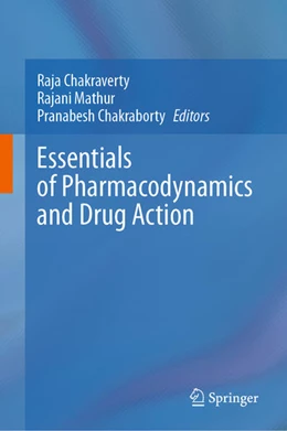 Abbildung von Chakraverty / Mathur | Essentials of Pharmacodynamics and Drug Action | 1. Auflage | 2024 | beck-shop.de