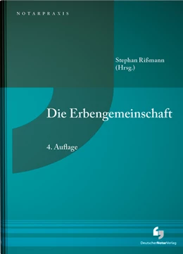 Abbildung von Rißmann | Die Erbengemeinschaft | 4. Auflage | 2024 | beck-shop.de