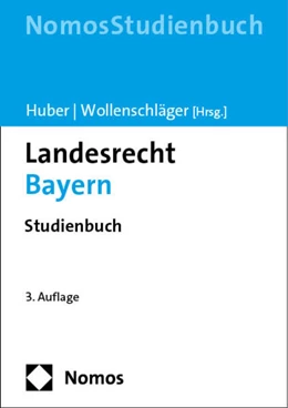 Abbildung von Huber / Wollenschläger (Hrsg.) | Landesrecht Bayern | 3. Auflage | 2024 | beck-shop.de