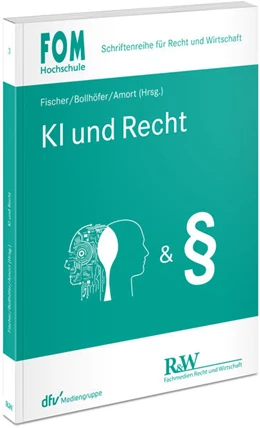 Abbildung von Fischer / Bollhöfer | KI und Recht | 1. Auflage | 2024 | 3 | beck-shop.de