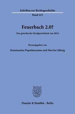 Abbildung von Papathanasiou / Löhnig | Feuerbach 2.0? | 1. Auflage | 2024 | 223 | beck-shop.de