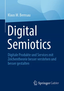 Abbildung von Bernsau | Digital Semiotics | 1. Auflage | 2024 | beck-shop.de