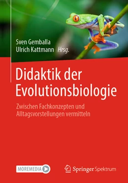 Abbildung von Gemballa / Kattmann | Didaktik der Evolutionsbiologie | 1. Auflage | 2024 | beck-shop.de