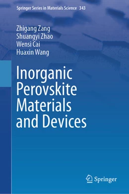 Abbildung von Zang / Zhao | Inorganic Perovskite Materials and Devices | 1. Auflage | 2024 | beck-shop.de