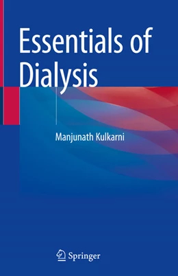 Abbildung von Kulkarni | Essentials of Dialysis | 1. Auflage | 2024 | beck-shop.de