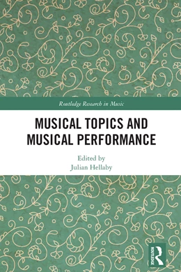 Abbildung von Hellaby | Musical Topics and Musical Performance | 1. Auflage | 2024 | beck-shop.de