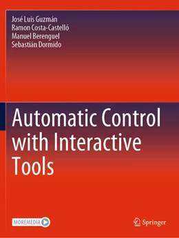 Abbildung von Guzmán / Dormido | Automatic Control with Interactive Tools | 1. Auflage | 2024 | beck-shop.de