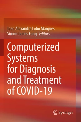 Abbildung von Fong / Lobo Marques | Computerized Systems for Diagnosis and Treatment of COVID-19 | 1. Auflage | 2024 | beck-shop.de