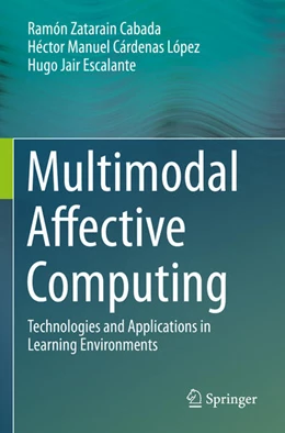 Abbildung von Cabada / Escalante | Multimodal Affective Computing | 1. Auflage | 2024 | beck-shop.de